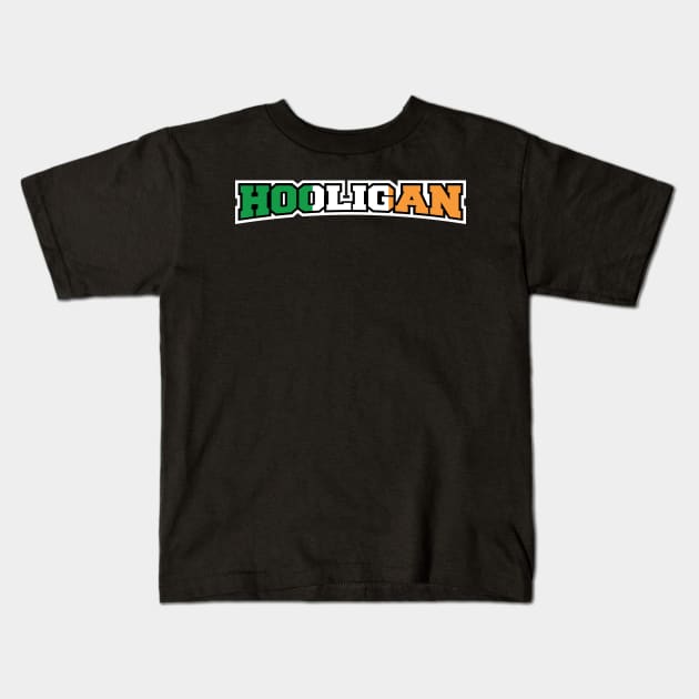 Irish Hooligan T-Shirt Kids T-Shirt by HolidayShirts